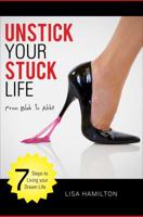 Unstick Your Stuck Life 1625638000 Book Cover