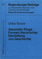 Alexander Kluge - Formen Literarischer Darstellung Von Geschichte 3631406991 Book Cover