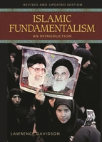 Islamic Fundamentalism: An Introduction Revised and Updated Edition 1440829438 Book Cover