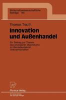 Innovation Und Aussenhandel: Ein Beitrag Zur Theorie Des Endogenen Wachstums in Interdependenten Volkswirtschaften 3790810193 Book Cover