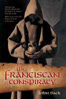 The Franciscan Conspiracy 1883991919 Book Cover