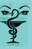 Hygiea: Prevention of common ailments. 1300813237 Book Cover