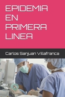 EPIDEMIA EN PRIMERA LINEA (Spanish Edition) B0F7Y5BBTP Book Cover