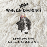 What Can (Might) Doodles Do? 1667872346 Book Cover