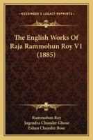 The English Works Of Raja Rammohun Roy V1 1165698382 Book Cover