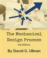 The Mechanical Design Process (Schaums Outline Series in Mechanical Engineering Series) 0070657564 Book Cover