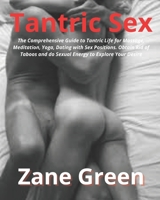 Tantric Sex: Tantric Massage Methods to Join the Erotic World of Tantric Sex B09JJCGP5R Book Cover