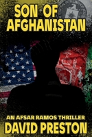 Son of Afghanistan : An Afsar Ramos Thriller 1966890052 Book Cover
