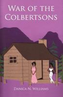 War of the Colbertsons 0984001700 Book Cover