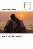 Un bon pas à suivre 6204963309 Book Cover