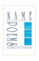 Name Poems 1401011756 Book Cover