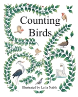 My First Bird Counting Book: A collection of common UK birds and a counting book for children. B0CL9ZF7W6 Book Cover