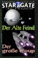 STAR GATE Doppelband 053-054: Der Alte Feind: ...und "Der große Coup" 1530294908 Book Cover