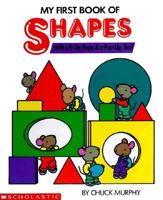 My First Book of Shapes: With Lift-Up Flaps & a Pop-Up, Too! 0590463039 Book Cover