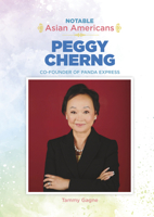 Peggy Cherng: Co-Founder of Panda Express (Notable Asian Americans) B0GXXV4ZDL Book Cover