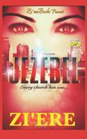 Jezebel: Every church has one... 1093308516 Book Cover