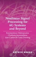 Nonlinear Signal Processing for 6g Systems and Beyond 1630819972 Book Cover