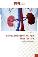 Les traumatismes du rein chez l'enfant 6131581827 Book Cover