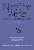 Menschliches, Allzumenschliches 1/Nachgelassene Fragmente 1876-Winter 1877/78: Kritische Gesamtausgabe 4.2 3110051710 Book Cover