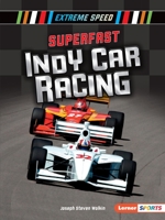 Superfast Indy Car Racing 1541577183 Book Cover