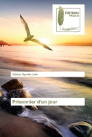 Prisonnier d'un jour 6202296585 Book Cover