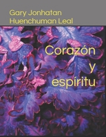 Corazón y espíritu B0C2SG67VG Book Cover