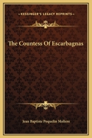 La Comtesse d'Escarbagnas 1787800873 Book Cover