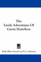 The Lively Adventures of Gavin Hamilton 9357092943 Book Cover