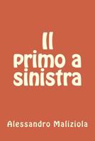 Il primo a sinistra 1523708255 Book Cover