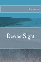Devine Sight 1532747519 Book Cover
