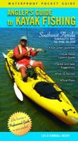 Angler's Guide to Kayak Fishing Southwest Florida-Sarasota Bay to Pine Island 0985852836 Book Cover