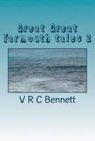 Great Great Yarmouth Tales 2 1502819392 Book Cover