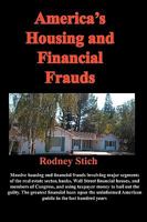 America's Housing and Financial Frauds 0932438571 Book Cover