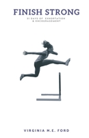 Finish Strong B0BRDH7W4N Book Cover