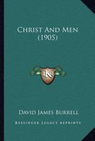 Christ and Men 1166603458 Book Cover