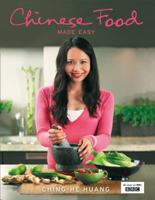 Ching's Chinese Food Made Easy: 100 Simple, Healthy Recipes from Easy-To-Find Ingredients 0007264984 Book Cover