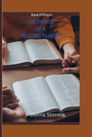 The Power of a Praying Family.: Book Of Prayer. B0BSTYWVWN Book Cover