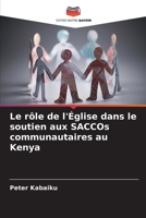 Le rôle de l'Église dans le soutien aux SACCOs communautaires au Kenya (French Edition) 6207803485 Book Cover