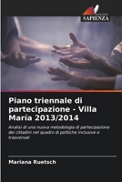 Piano triennale di partecipazione - Villa María 2013/2014 (Italian Edition) 6206995224 Book Cover