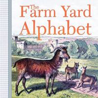 The Farm Yard Alphabet 1939652650 Book Cover