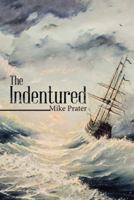 The Indentured 1960605259 Book Cover
