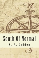 South Of Normal 1500965278 Book Cover