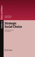 Strategic Social Choice: Stable Representations of Constitutions 3642265057 Book Cover