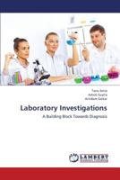 Laboratory Investigations: A Building Block Towards Diagnosis 365935838X Book Cover