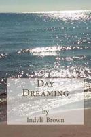 Day Dreaming 1540658740 Book Cover