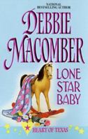 Lone Star Baby (Heart of Texas , No 6) 0373833474 Book Cover