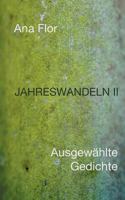 Jahreswandeln II: Ausgewählte Gedichte 3746012554 Book Cover