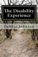 The Disability Experience 1479383228 Book Cover