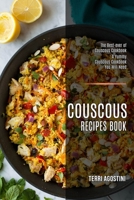 Couscous Recipes Book: The Best-ever of Couscous Cookbook 1990169902 Book Cover