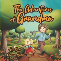The Adventures of Grandma 1963247183 Book Cover